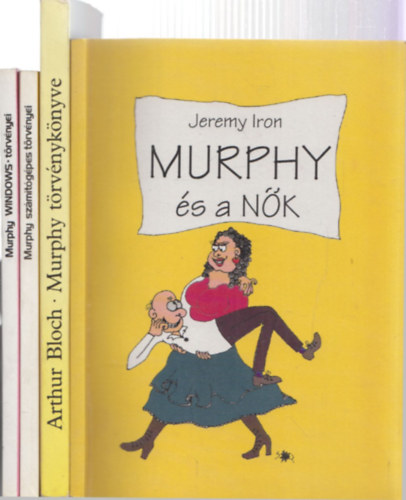 4 db Murphy: Murphy s a nk + Murphy trvnyknyve + Murphy szmtgpes trvnyei + Murphy Windows-trvnyei