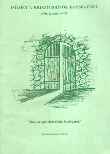 Imahét a krisztushívők egységéért.(1996. január 14-21.)