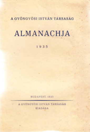 A gyngysi Istvn trsasg almanachja 1935