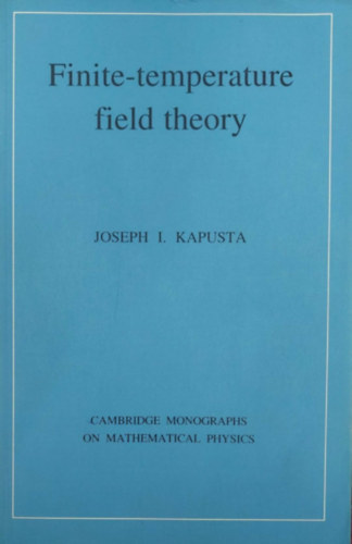 Joseph I. Kapusta - Finite-Temperature Field Theory