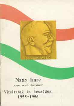 Nagy Imre - Vitairatok s beszdek 1955-1956
