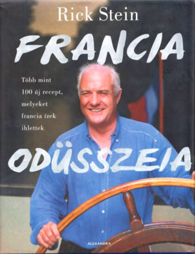 Rick Stein - Francia odsszeia