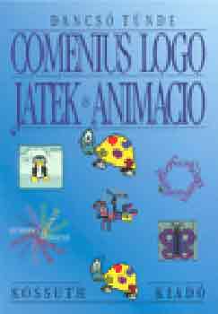 Dancsó Tünde - Comenius Logo-Játék és animáció