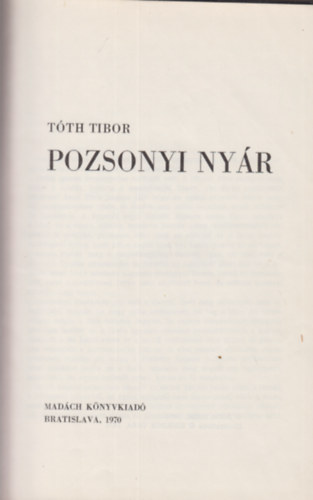 Tóth Tibor - Pozsonyi nyár