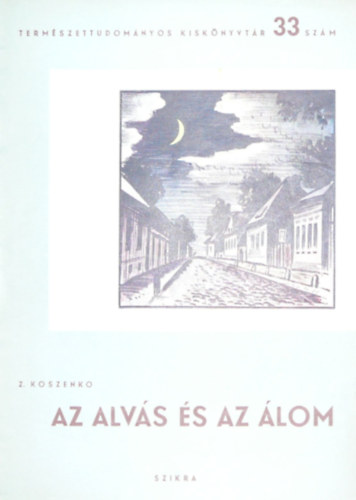 Z. Koszenko - Az alv�s �s az �lom