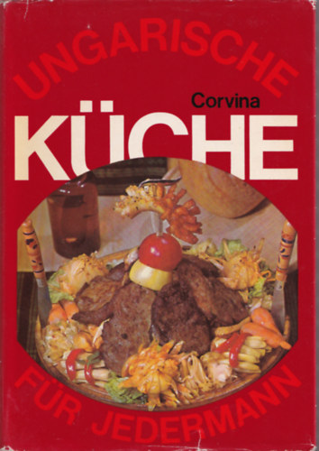 Sikl�s-Magyar - Ungarische K�che f�r jedermann