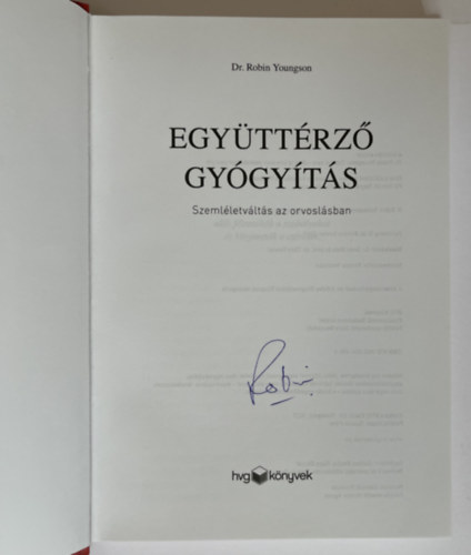 Dr. Youngson Robin - Egy�tt�rz� gy�gy�t�s