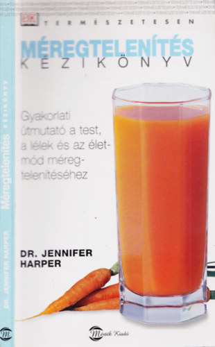 Jennifer dr. Harper - Mregtelents kziknyv