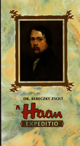 Dr Bereczky Zsolt - A Haan expeditio