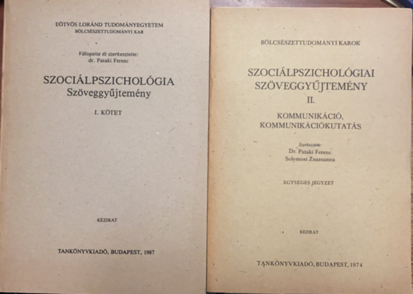 Dr. Solymosi Zsuzsanna Pataki Ferenc - Szocilpszicholgia szveggyjtemny I-II.