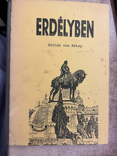 Kátay Zoltán - Erdélyben