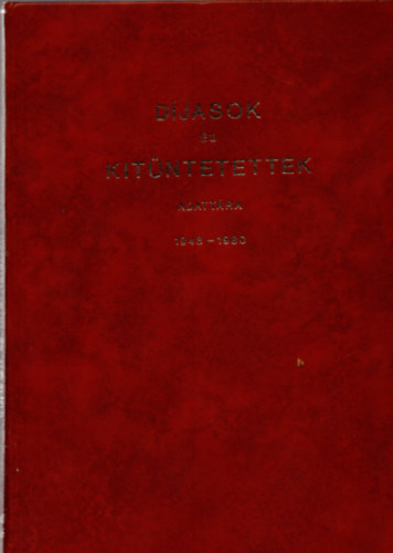 Magyar Jzsefn   (Szerkeszt) - Djasok s kitntetettek adattra 1948-1980