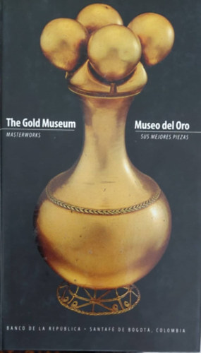 The Gold Museum - Museo del Oro