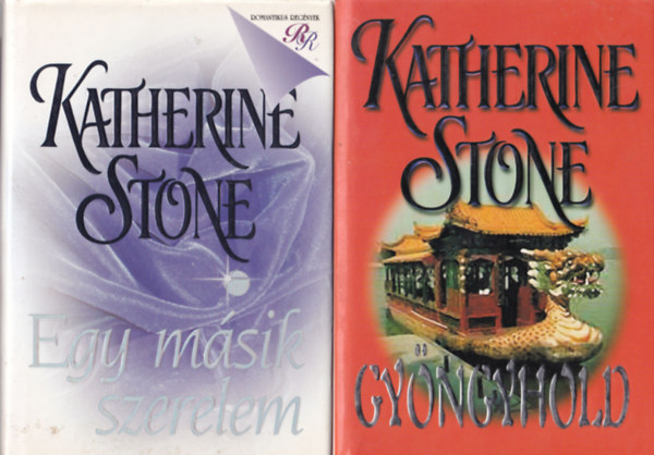 Katherine Stone - 4 db Katherine Stone regny ( egytt ) 1. Gyngyhold, 2. Egy msik szerelem, 3. Titkok, 4. Szenvedly