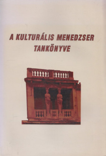 A kulturlis menedzser tanknyve
