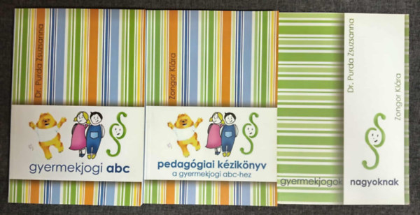 Dr. Purda Zsuzsanna - Gyermekjogi abc + Pedaggiai kziknyv a gyermekjogi abc-hez + Gyermekjogok nagyoknak (3m)