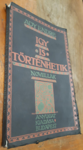 Ady Endre - Így is történhetik - első kiadás!