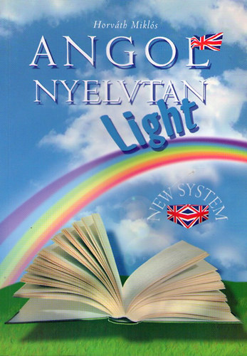 Horv�th Mikl�s - Angol Nyelvtan - Light
