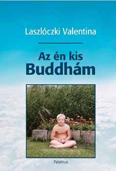 Laszlóczki Valentina - Az én kis Buddhám