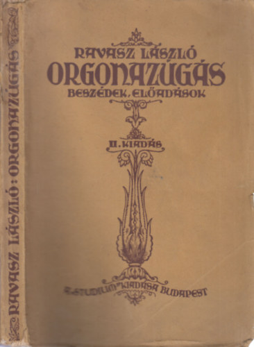 Ravasz Lszl - Orgonazgs - Beszdek, eladsok