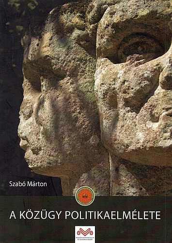 Szab Mrton - A kzgy politikaelmlete