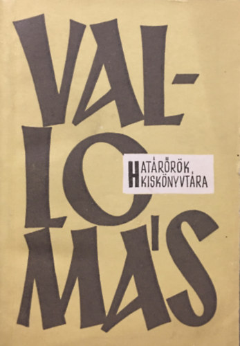 Scherer Ferenc - Vallom�s (Hat�r�r�k kisk�nyvt�ra)