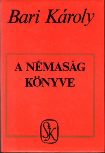 Bari Kroly - A nmasg knyve