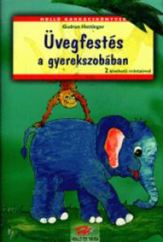 Gudrun Hettinger - vegfests a gyerekszobban