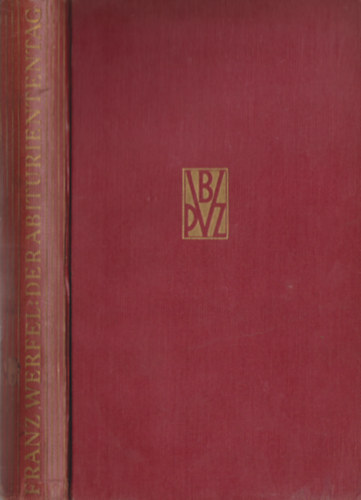 Franz Werfel - Der Abituriententag - Die Geschichte einer Jugendschuld