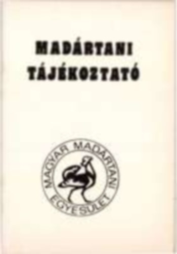 Magyar Madrtani Egyeslet - Madrtani tjkoztat 1986. prilis-szeptember