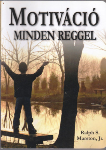 Ralph; Martson - Motivci minden reggel