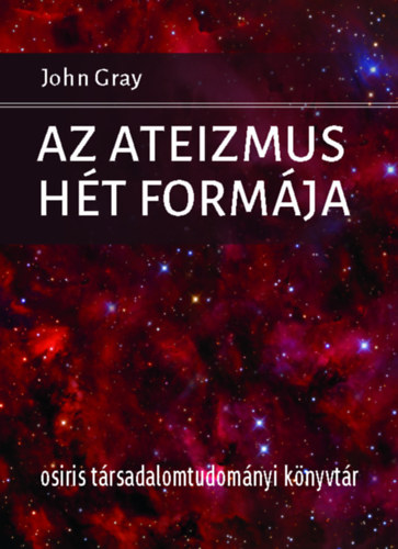 John Gray - Az ateizmus ht formja