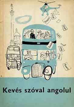 Dr. Budai L�szl� - Kev�s sz�val angolul