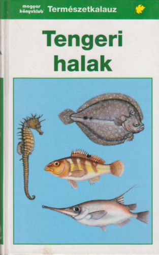 Fritz Dr. Terofal - Tengeri halak (termszetkalauz)