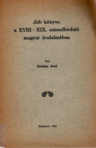 Zsoldos Jen� - J�b k�nyve a XVIII-XIX. sz�zadfordul� magyar irodalm�ban