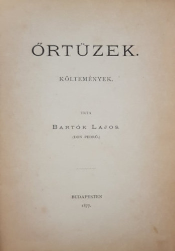 Bartók Lajos - Őrtüzek - Költemények