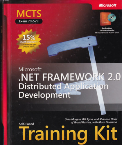 Bill Ryan, Mark Blomsma Sara Morgan - Microsoft .NET Framework 2.0 Distributed Application Development - Training Kit