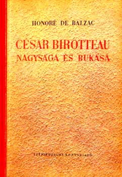 Honor de Bazac - Csar Birotteau nagysga s buksa