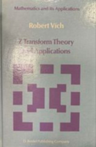 Robert V�ch - Z Transform Theory and Applications