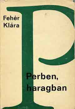 Fehr Klra - Perben, haragban