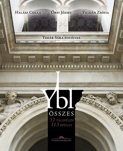 Halsz Csilla; rfi Jzsef; Viczin Zsfia - Ybl sszes