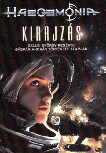Sellei Gy�rgy - Haegemonia-Kirajz�s