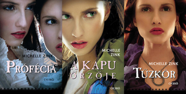 Michelle Zink - Prfcia sorozat 1-3. (Prfcia, A Kapu rzje, Tzkr)