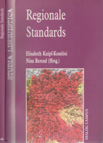 Nina Berend Knipf-Komlósi Erzsébet - Regionale Standards (Sprach Variationen in den deutschsprachigen Landern)