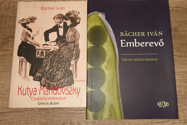 B�cher Iv�n - 2 k�nyv B�cher Iv�nt�l: Kutya Mandovszky, Emberev�