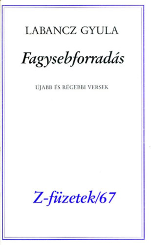 Labancz Gyula - Fagysebforrads