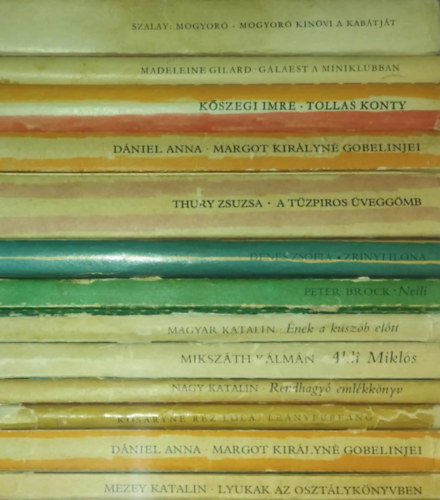SZERZŐ Mezey Katalin - Dálniel Anna - Kosáryné Réz Lola - Nagy Katalin - Mikszáth Kálmán - Magyar Katalin - Péter Brock - Dénes Zsófia és még sokan mások. - 12 db Pöttyös könyv: Lyukak az osztálykönyvben - Margot királyné gobelinjei - Leányfurfang - Rendhagyó emlékkönyv - Akli Miklós - Ének a köszüb előtt - Nelli - Zrínyi Ilona - A tűzpiros üveggömb - Tollas konty - Gálaest a miniklu