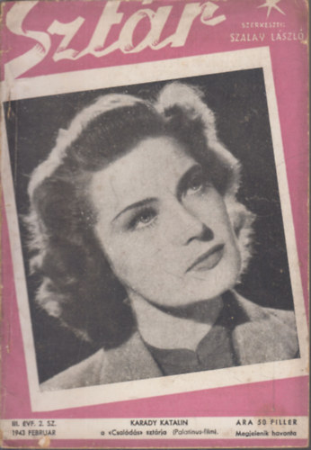 Szalay L�szl�  (szerk.) - Szt�r 1943. febru�r (Film, sz�nh�z �s divatmagazin)