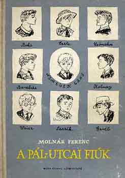 Molnár Ferenc - A Pál-utcai fiúk