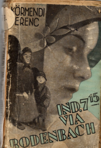 K�rmendi Ferenc - Ind. 7.15 via Bodenbach